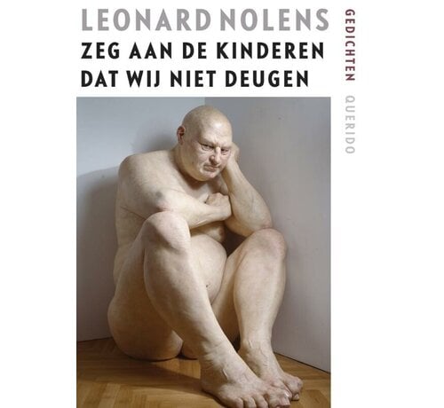 Nieuw binnen Zeg aan de kinderen dat wij niet deugen