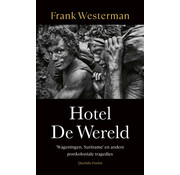 Nieuw binnen Hotel De Wereld