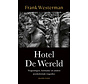 Hotel De Wereld