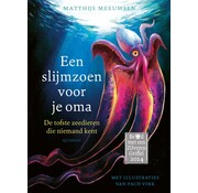 Een slijmzoen voor je oma