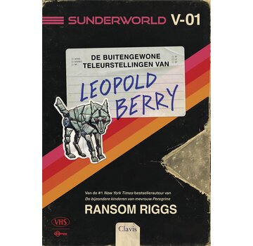 Sunderworld 1 - De buitengewone teleurstellingen van Leopold Berry
