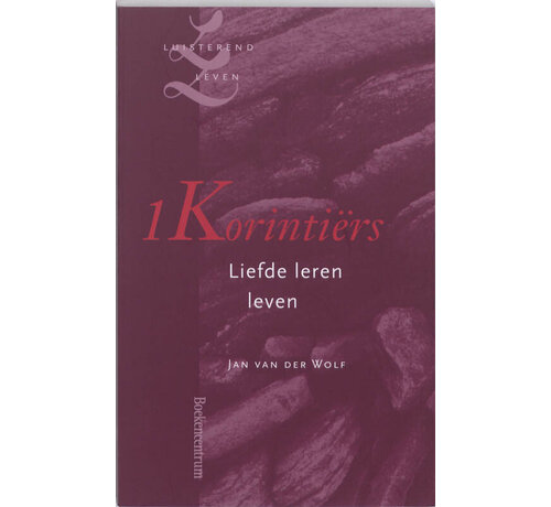 Nieuw binnen Luisterend leven - 1 Korintiërs