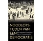 Noodlotstijden van een democratie