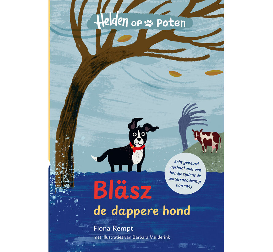 Helden op poten - Bläsz, de dappere hond