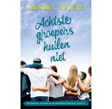 Achtste-groepers huilen niet