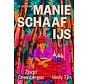 De reis van Manie Schaafijs