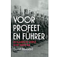 Voor profeet en Führer