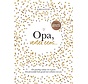Opa, vertel eens