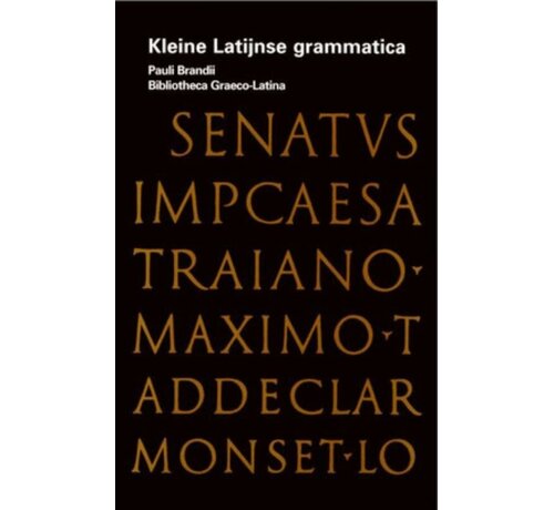 Nieuw binnen Pauli Brandii bibliotheca graeco-latina 15 - Kleine Latijnse grammatica