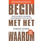 Begin met het waarom