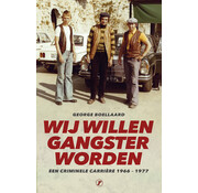 Nieuw binnen Wĳ willen gangster worden