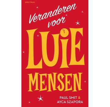 Veranderen voor luie mensen