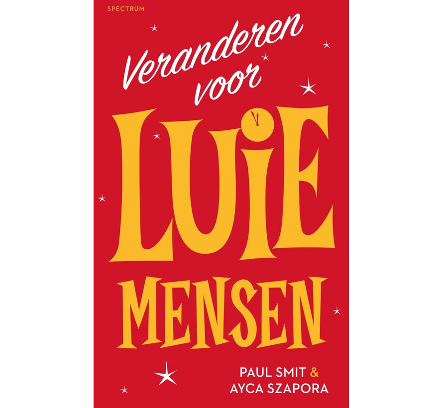 Veranderen voor luie mensen