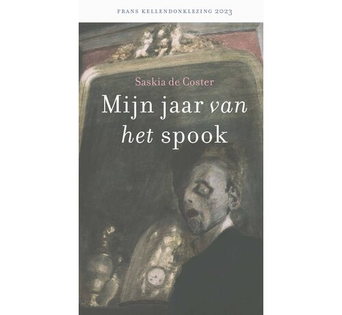 Nieuw binnen Frans Kellendonklezing - Mijn jaar van het spook