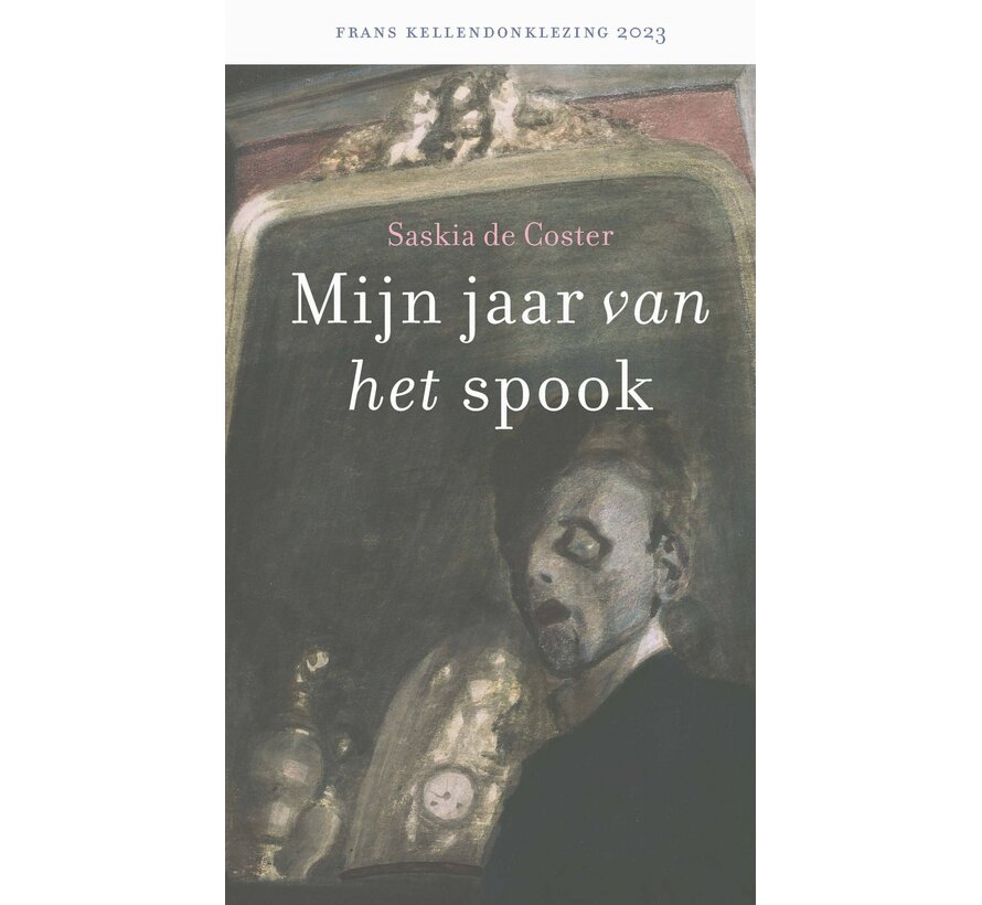 Frans Kellendonklezing - Mijn jaar van het spook