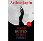 Maar buiten is het feest