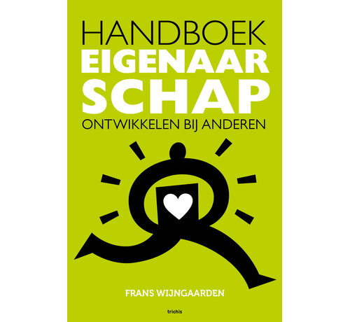 Nieuw binnen Handboek Eigenaarschap ontwikkelen bij anderen
