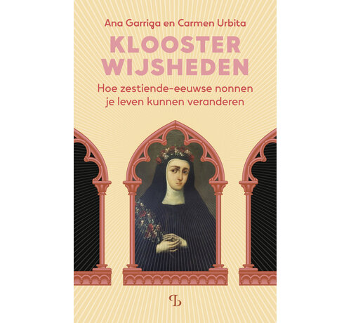 Nieuw binnen Kloosterwijsheden