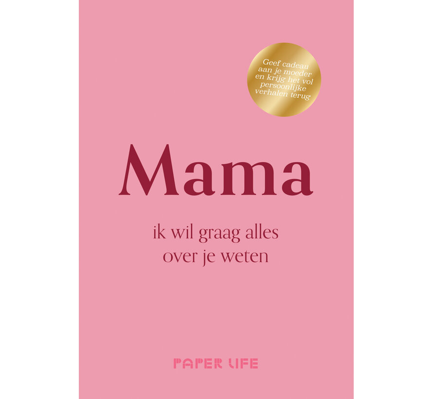 Mama, ik wil graag alles over je weten