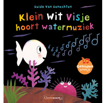 Geluidenboekjes - Klein wit visje hoort watermuziek