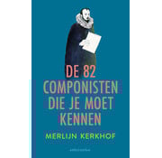 Nieuw binnen De 82 componisten die je moet kennen