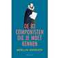 De 82 componisten die je moet kennen