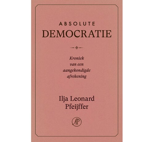 Nieuw binnen Absolute democratie