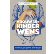 Nieuw binnen Vrouw 35+ kinderwens