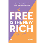Nieuw binnen Free is the new rich