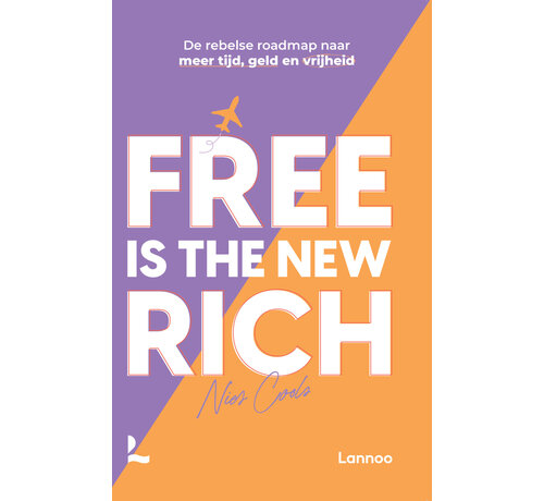 Nieuw binnen Free is the new rich