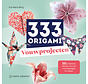333 Origami - 333 origami vouwprojecten