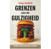 Nieuw binnen Grenzen aan de gulzigheid