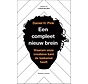 Een compleet nieuw brein