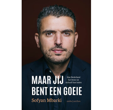 Maar jij bent een goeie