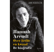 Hannah Arendt : over liefde en kwaad
