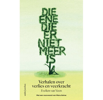 Die ene die er niet meer is