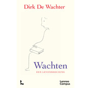 Wachten, een levenshouding