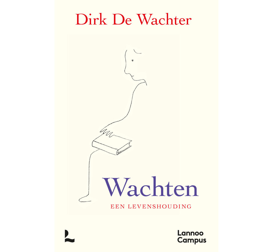 Wachten, een levenshouding