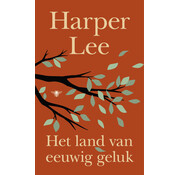 Het land van eeuwig geluk