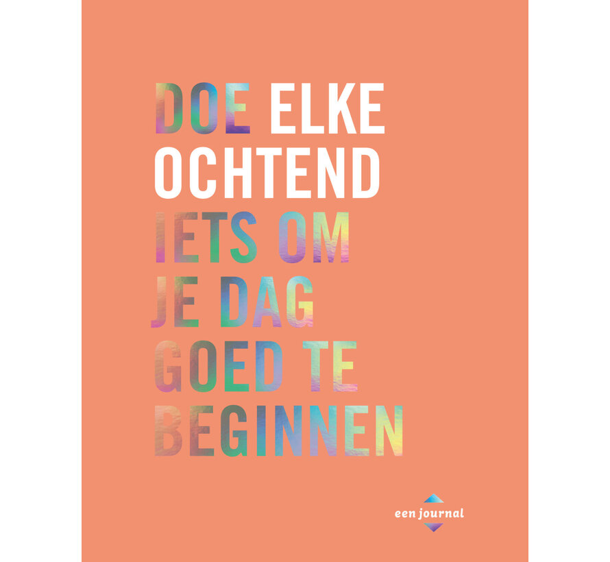 Doe elke ochtend iets om je dag goed te beginnen