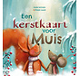 Een kerstkaart voor Muis