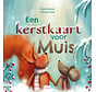 Een kerstkaart voor Muis