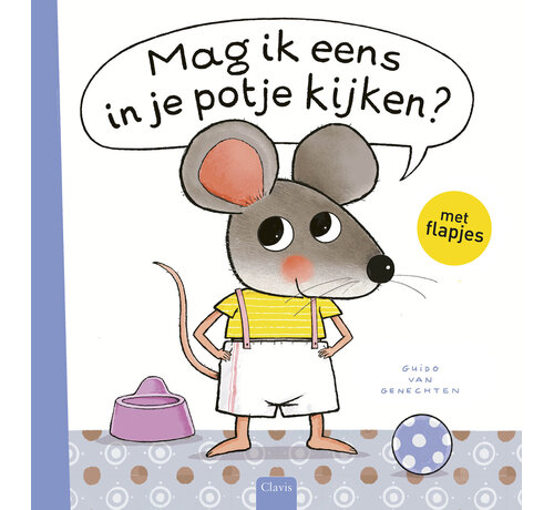 Nieuw binnen Muisje - Mag ik eens in je potje kijken?