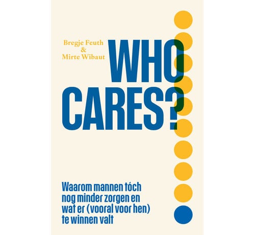 Nieuw binnen Who cares?