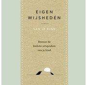 Nieuw binnen Eigen wijsheden
