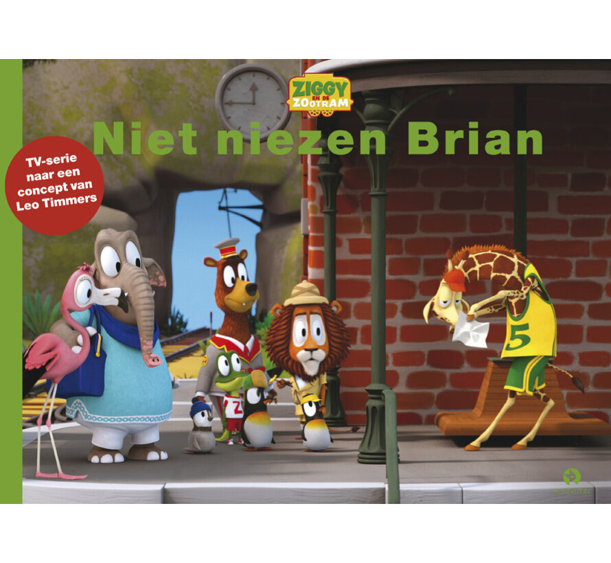 Ziggy en de Zootram - Niet niezen, Brian!