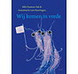Wij komen in vrede