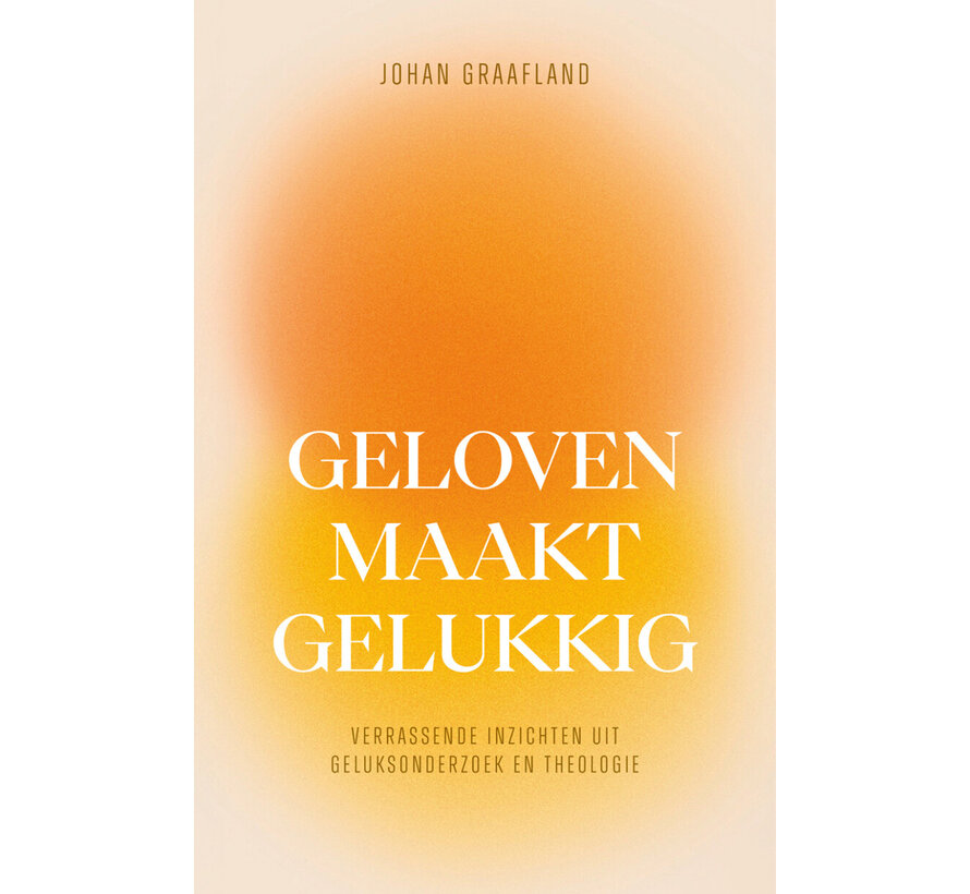 Geloven maakt gelukkig