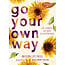 Go your own way