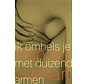 Ik omhels je met duizend armen